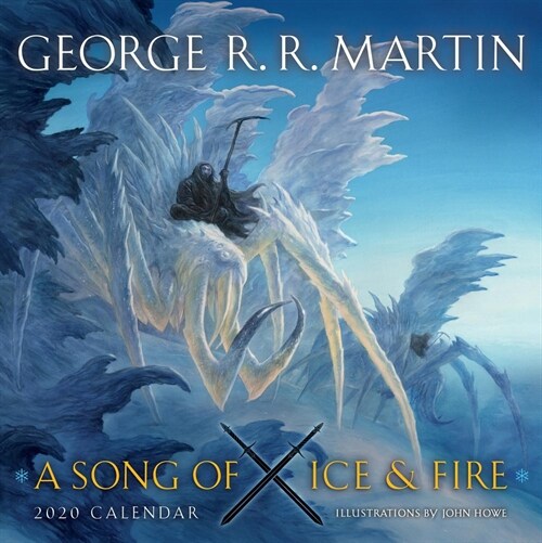 A Song of Ice and Fire 2020 Calendar: Illustrations by John Howe (Other)