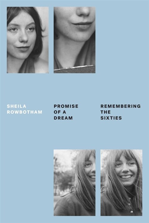Promise of a Dream : Remembering the Sixties (Paperback)