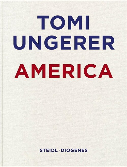 Tomi Ungerer: America (Hardcover)