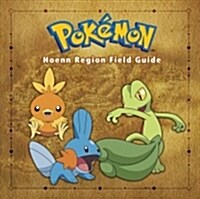 Pok?on Hoenn Region Field Guide (Hardcover)