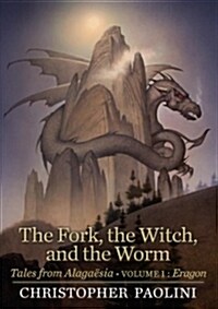 The Fork, the Witch, and the Worm: Volume 1, Eragon (Library Binding)