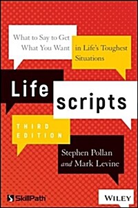 Lifescripts: What to Say to Get What You Want in Lifes Toughest Situations (Paperback, 3)