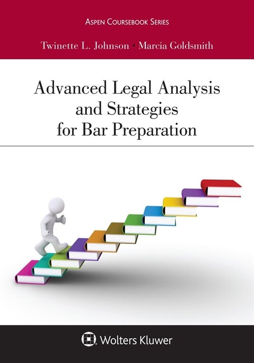 Advanced Legal Analysis and Strategies for Bar Preparation: [Connected Ebook] (Paperback)