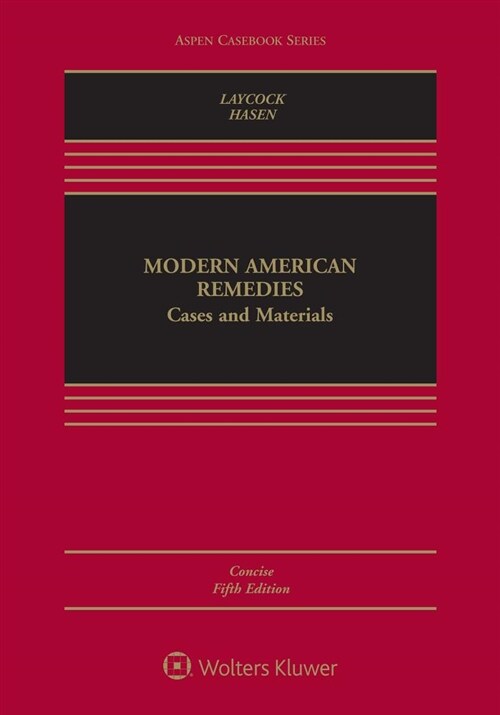 Modern American Remedies: Cases and Materials Concise [Connected Ebook] (Hardcover, 5, Fifth Edition)