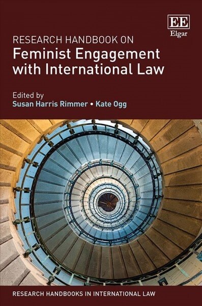 Research Handbook on Feminist Engagement With International Law (Hardcover)