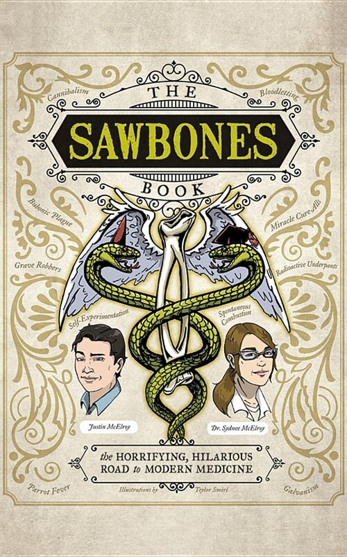 The Sawbones Book: The Horrifying, Hilarious Road to Modern Medicine (Audio CD)