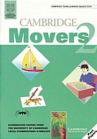 Cambridge Movers : Examination Papers from the University of Cambridge Local Examinations Syndicate (Paperback, Student ed)