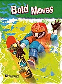Storytown: Intervention Interactive Reader Grade 6 Bold Moves (Paperback, Student)