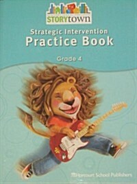 Storytown: Strategic Intervention Practice Book Grade 4 (Paperback, Student)