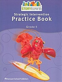 Storytown: Strategic Intervention Practice Book Grade 5 (Paperback)