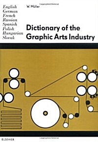 Dictionary of the Graphic Arts Industry (Hardcover)