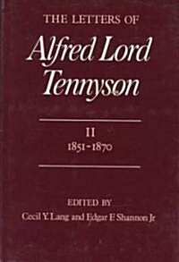 The Letters of Alfred Lord Tennyson, Volume I: 1821-1850 (Hardcover)