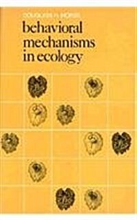 Behavioral Mechanisms in Ecology (Hardcover)