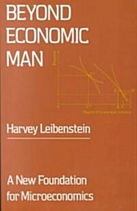 Beyond Economic Man: A New Foundation for Microeconomics (Paperback, Revised)