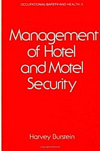 Management of Hotel and Motel Security (Hardcover)