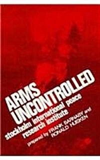 Arms Uncontrolled (Hardcover)