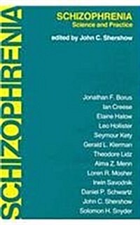 Schizophrenia: Science and Practice (Hardcover)