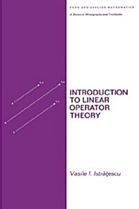 Introduction to Linear Operator Theory (Hardcover)