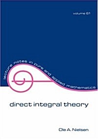 Direct Integral Theory (Paperback)