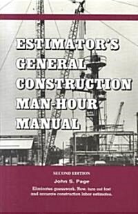 Estimators General Construction Manhour Manual (Paperback, 2 ed)