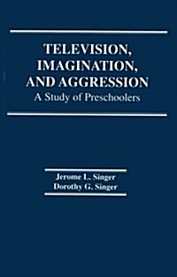 Television, Imagination, and Aggression (Paperback)