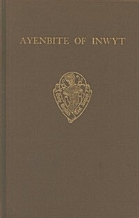 The Ayenbite of Inwyt vol II Introduction Notes    and Glossary (Hardcover)