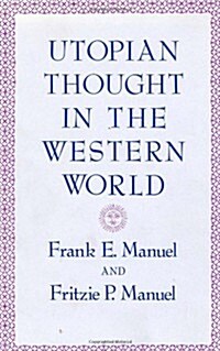 Utopian Thought in the Western World (Hardcover)