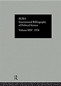 IBSS: Political Science: 1976 Volume 25 (Hardcover)