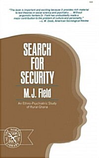 Search for Security: An Ethno-Psychiatric Study of Rural Ghana (Paperback)