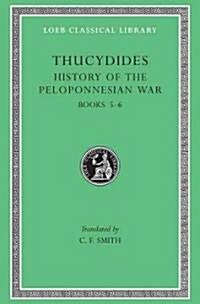 History of the Peloponnesian War, Volume III: Books 5-6 (Hardcover)