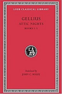 Attic Nights, Volume I: Books 1-5 (Hardcover, Revised)
