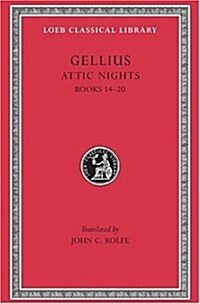 Attic Nights, Volume III: Books 14-20 (Hardcover, Revised)