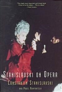 Stanislavski on Opera (Paperback)