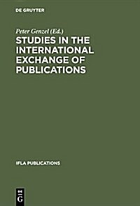 Studies in the International Exchange of Publications (Hardcover)