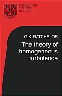 The Theory of Homogeneous Turbulence (Paperback)