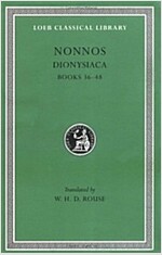 Dionysiaca, Volume III: Books 36-48 (Hardcover)