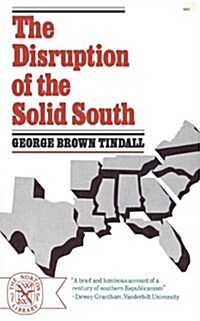 The Disruption of the Solid South (Paperback)