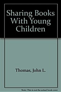 Sharing Books With Young Children (Paperback)