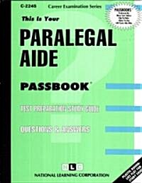 Paralegal Aide: Passbooks Study Guide (Spiral)