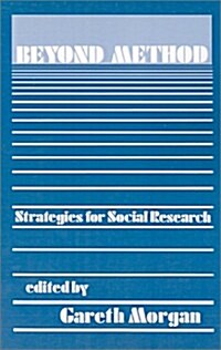 Beyond Method: Strategies for Social Research (Paperback)