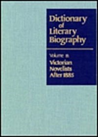 Dlb 18: Victorian Novelists After 1885 (Hardcover)