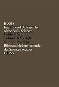 IBSS: Political Science: 1981 Volume 30 (Hardcover)