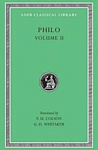 Philo, Volume II: On the Cherubim. the Sacrifices of Abel and Cain. the Worse Attacks the Better. on the Posterity and Exile of Cain. on (Hardcover, 227)