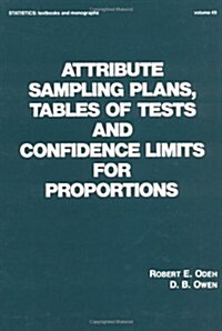 Attribute Sampling Plans, Tables of Tests and Confidence Limits for Proportions (Hardcover)