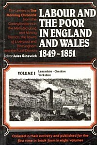 Labour and the Poor in England and Wales, 1849-1851 : Lancashire, Cheshire & Yorkshire (Paperback)