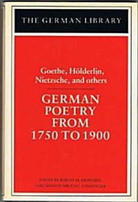 German Poetry from 1750 to 1900 (Hardcover)