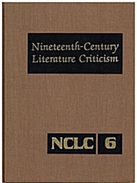 Nineteenth Century Literature Criticism (Hardcover)