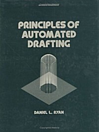 Principles of Automated Drafting (Hardcover)
