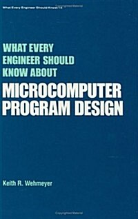 What Every Engineer Should Know about Microcomputer Software (Hardcover)