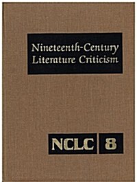 Nineteenth Century Literature Criticism (Hardcover)